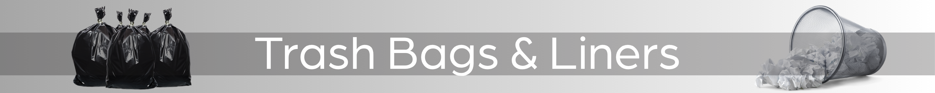 Trash Bags & Liners Banner